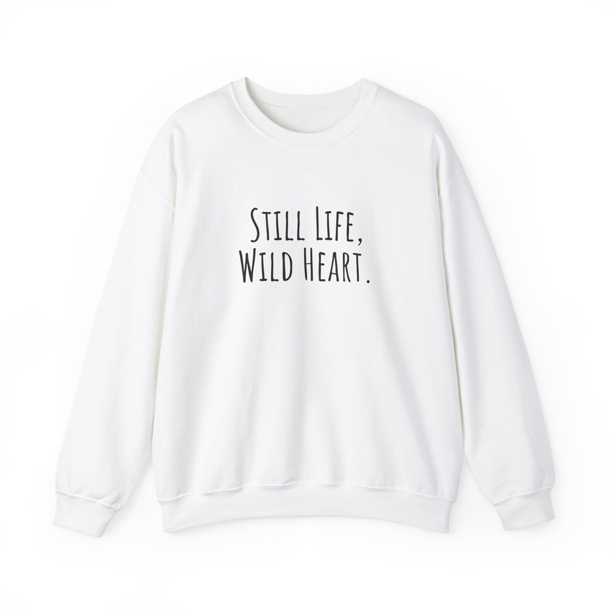 Unisex Artist Sweatshirt | Still Life, Wild Heart | Art Pun Series Gift - Mythos Design
