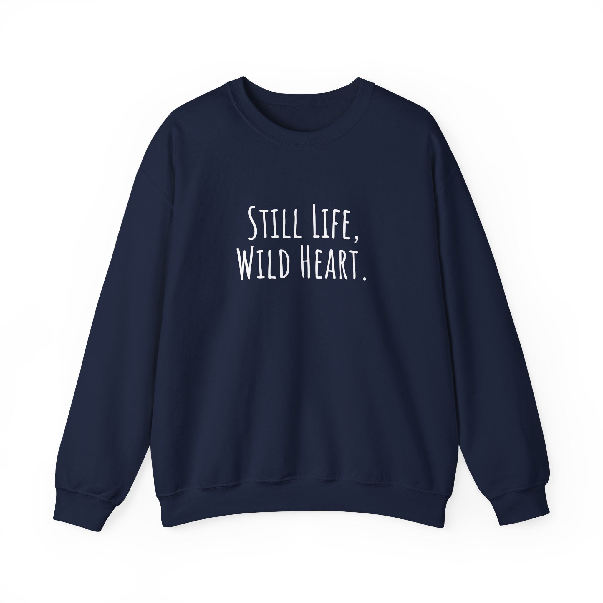 Unisex Artist Sweatshirt | Still Life, Wild Heart | Art Pun Series Gift - Mythos Design