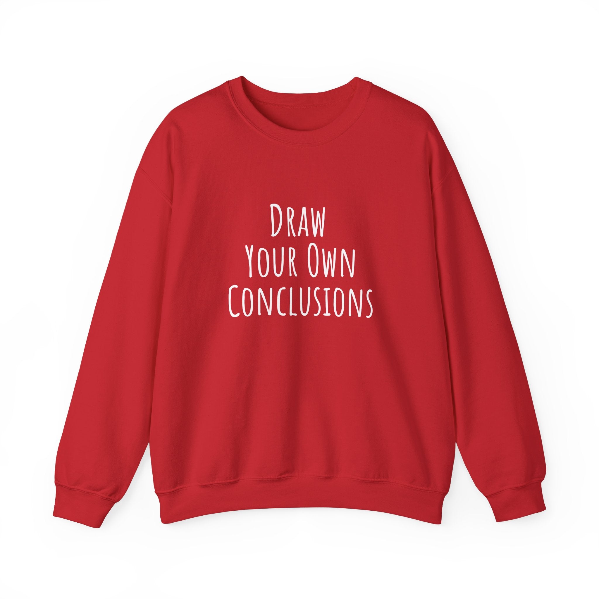 Unisex Artist Sweatshirt | Draw Your Own Conclusions | Art Pun Series Gift - Mythos Design