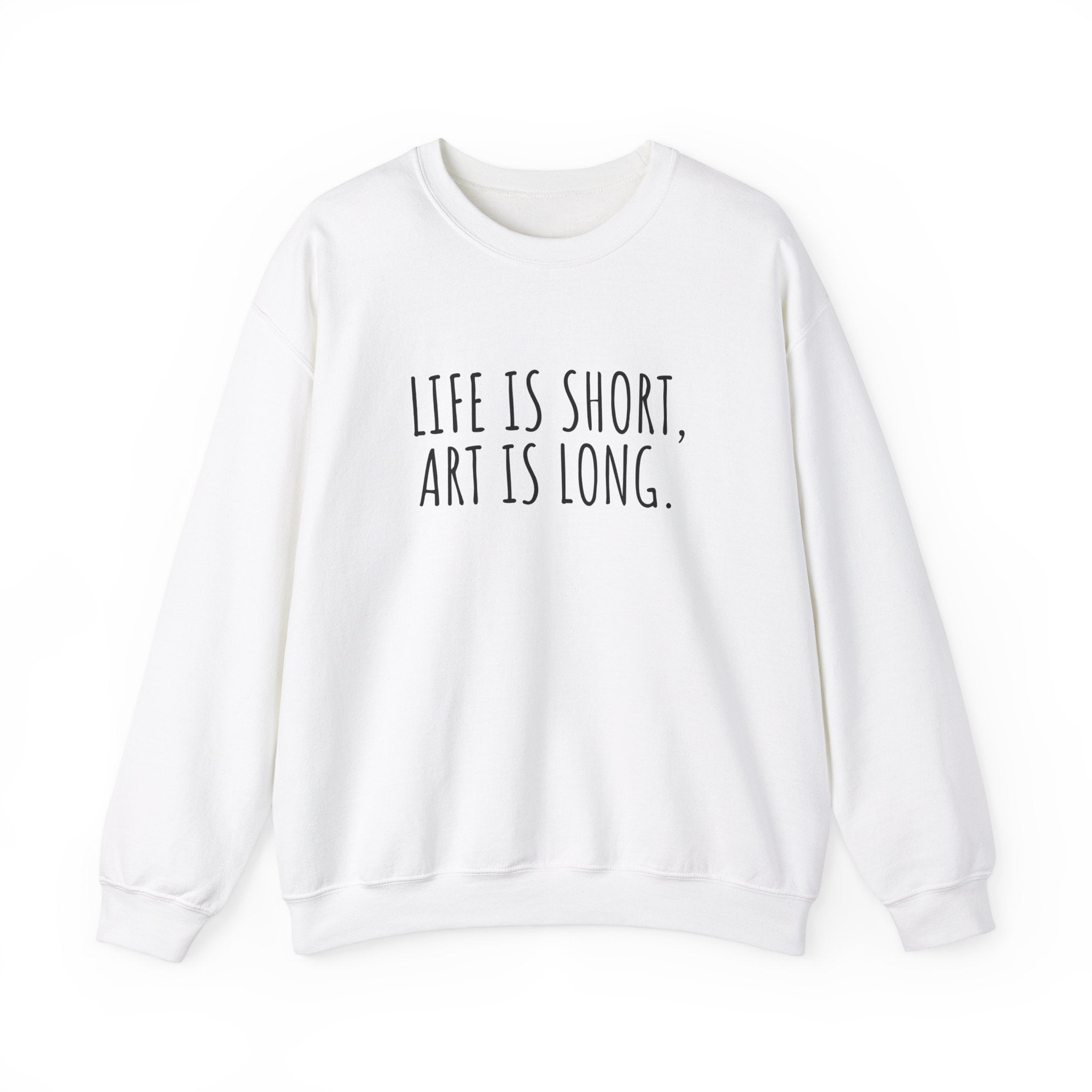 Unisex Artist Sweatshirt | Life is Short, Art is Long | Art Pun Series Gift - Mythos Design