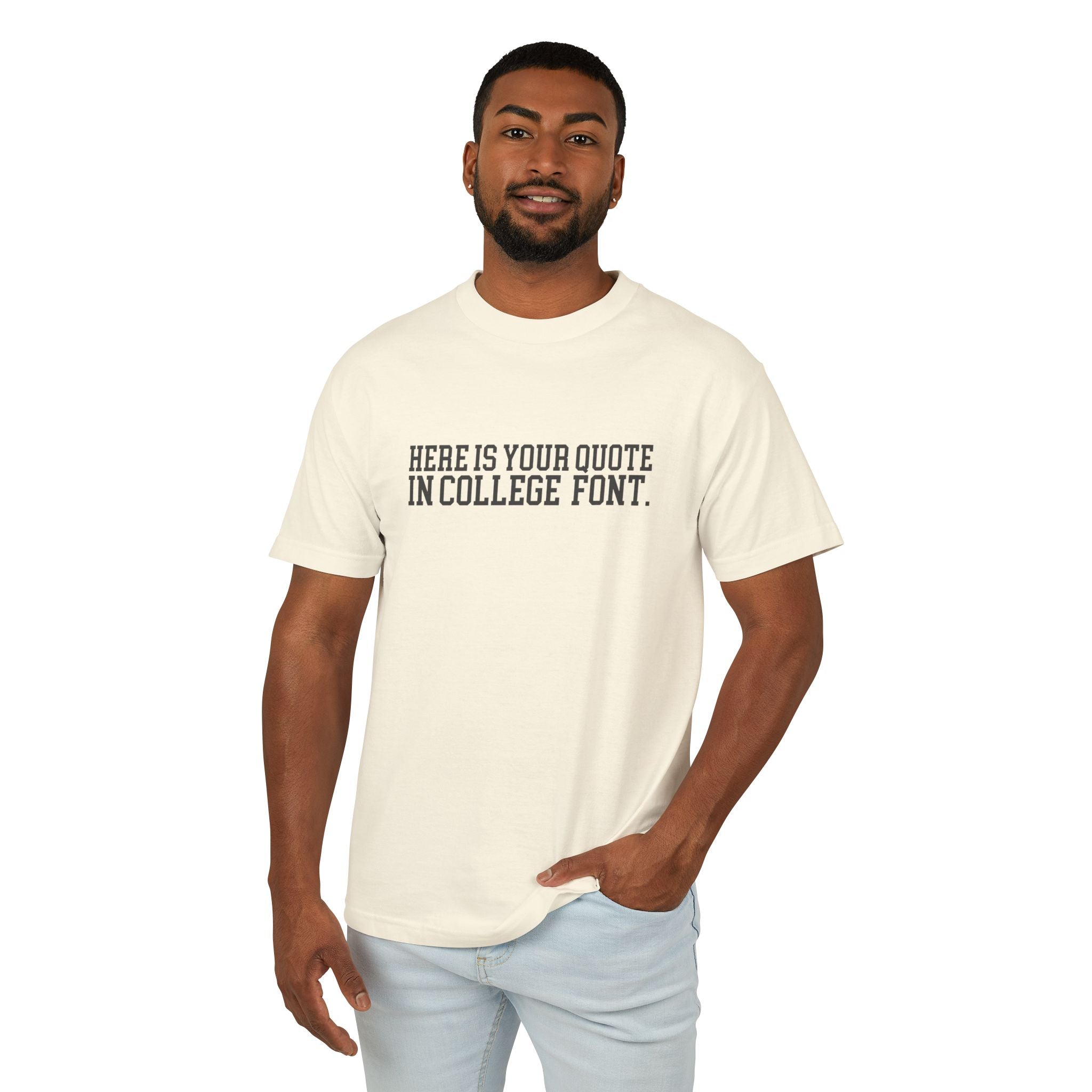 Custom Quotes Garment Dyed Unisex T-Shirt | Varsity Font Design - Mythos Design