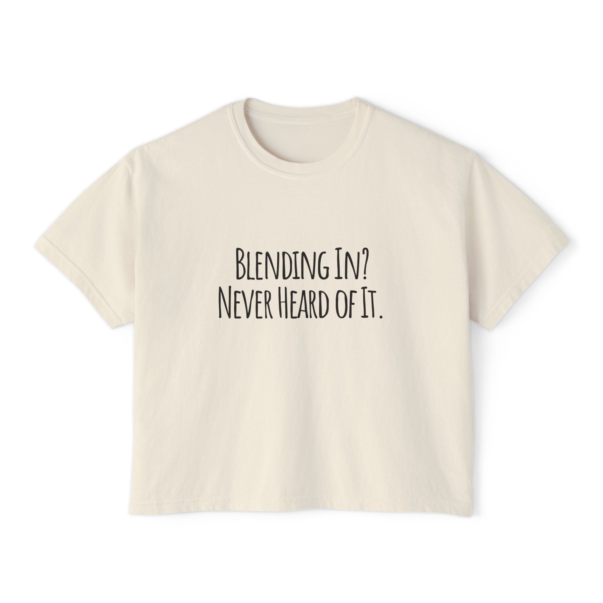 Boxy Artist Shirt | Blending In? Never Heard of It | Art Pun Series Gift - Mythos Design