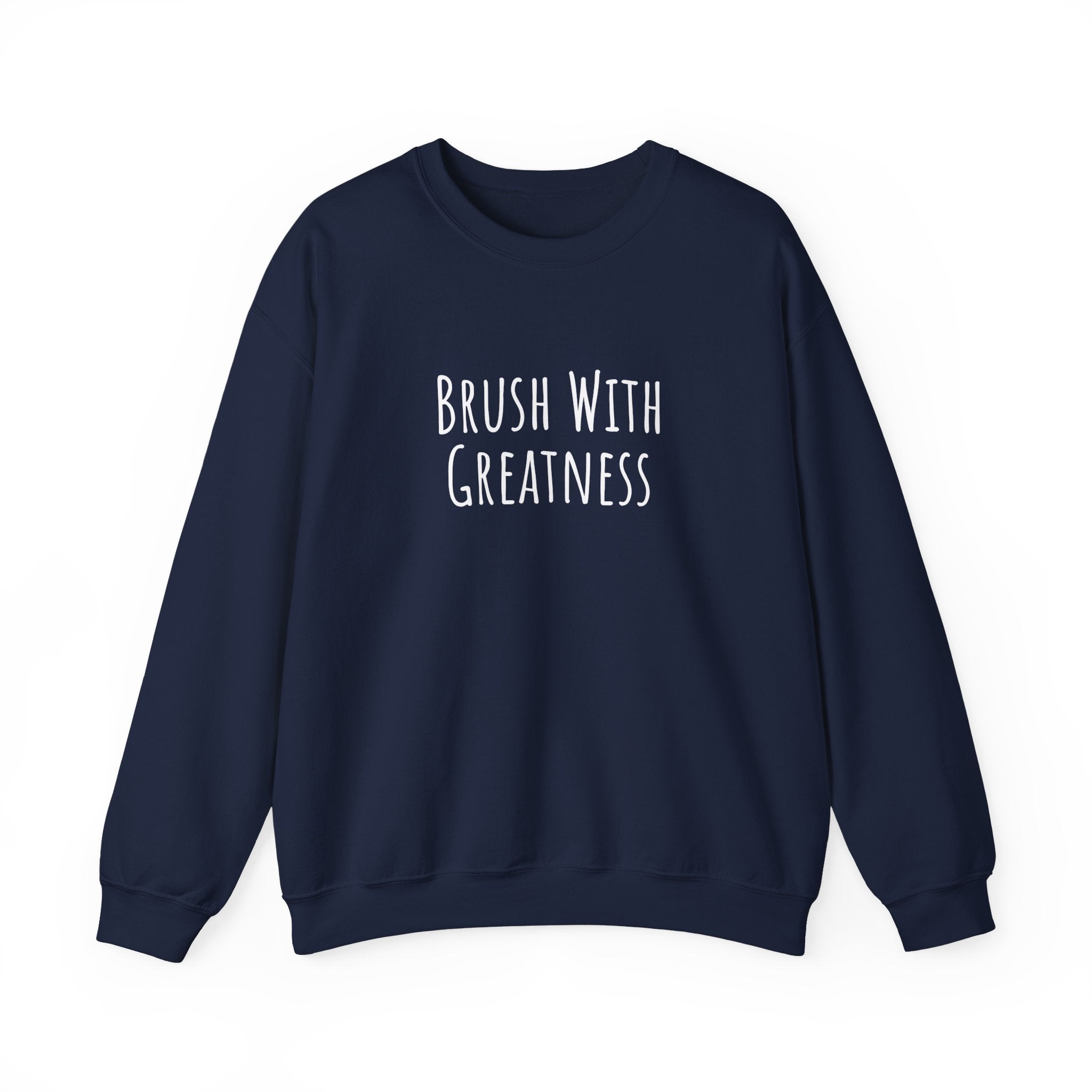 Unisex Artist Sweatshirt | Brush With Greatness | Art Pun Series Gift - Mythos Design