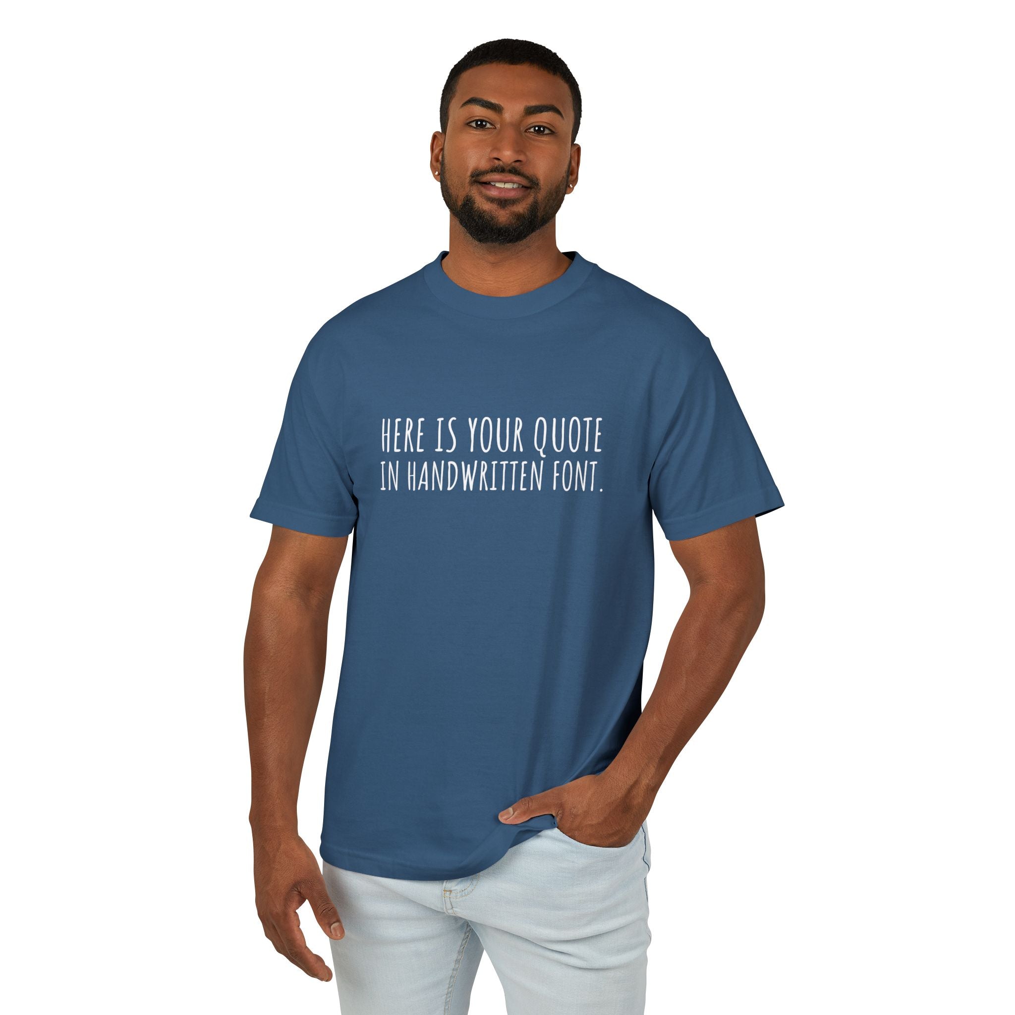 Custom Quotes Garment Dyed Unisex T-Shirt | Handwritten Font Design - Mythos Design