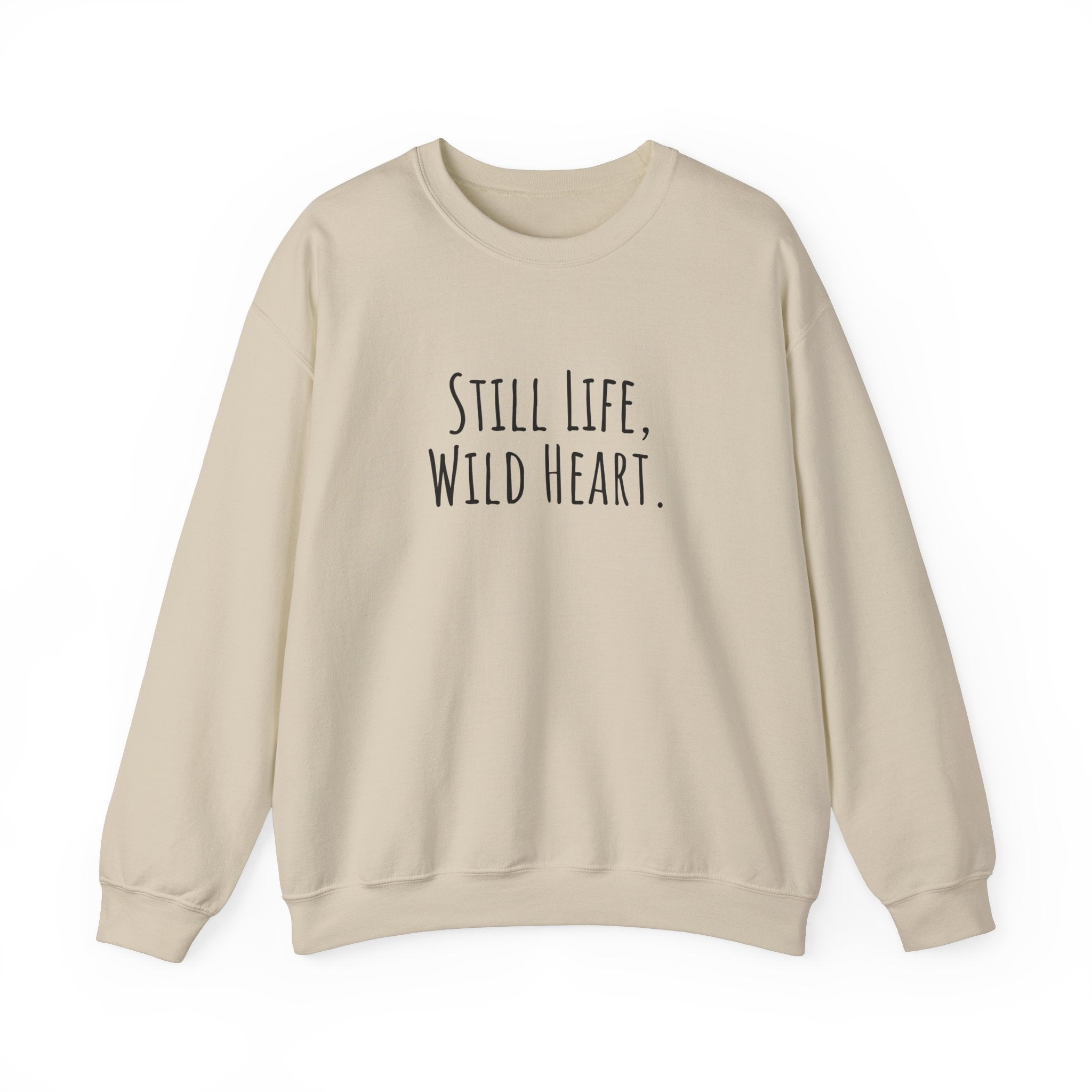 Unisex Artist Sweatshirt | Still Life, Wild Heart | Art Pun Series Gift - Mythos Design