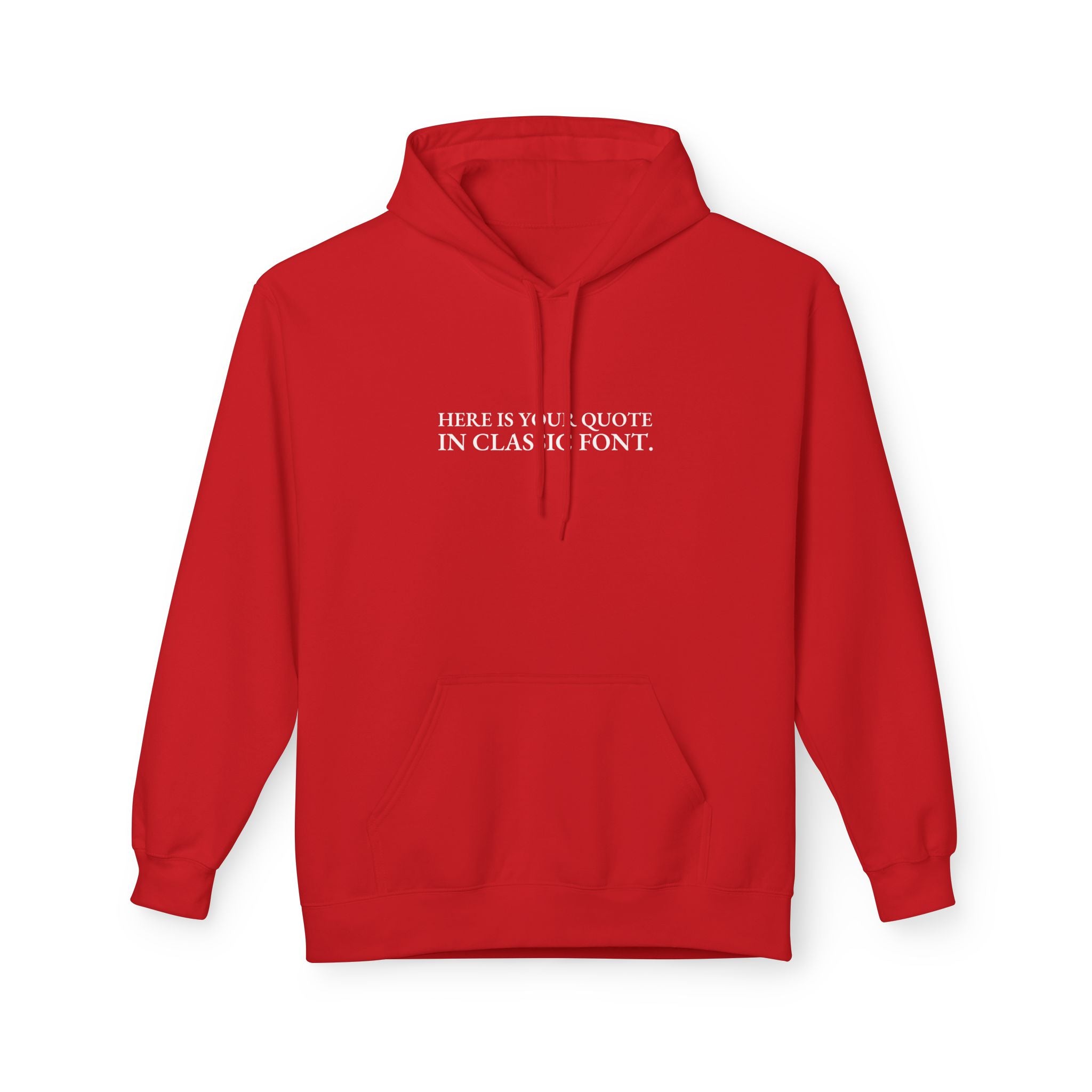 Custom Quotes Fleece Hoodie | Classic Font Design - Mythos Design