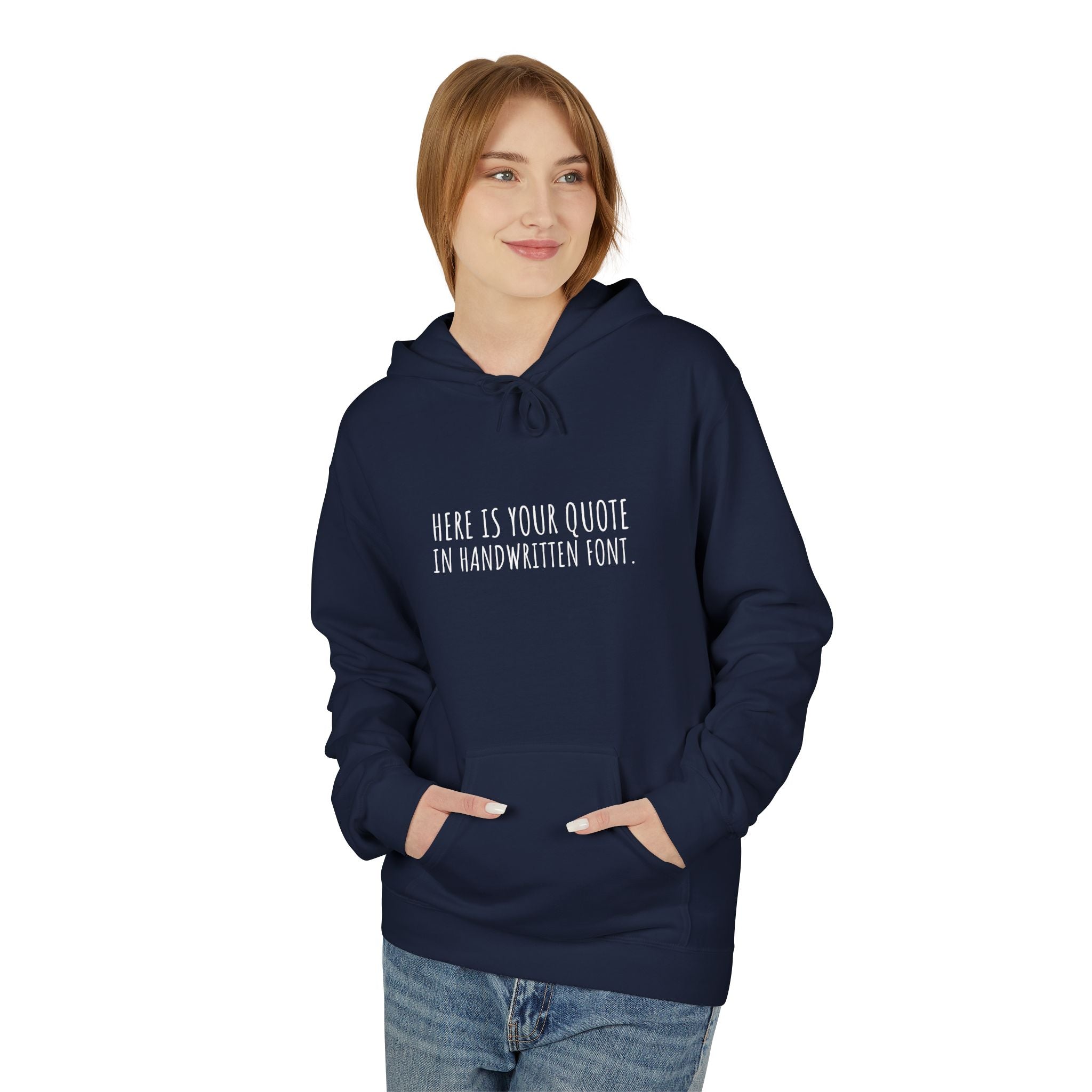 Custom Quotes Fleece Hoodie | Handwritten Font Design - Mythos Design